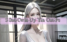 5 sao cwin uy tín cao pc