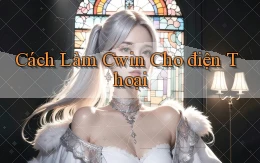 cách làm cwin cho điện thoại