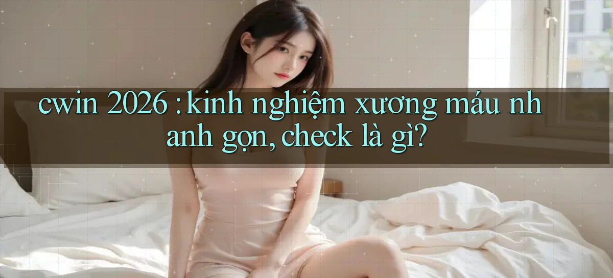cwin 222   Trang Mới Dành Cho Game Kỹ Thuật Số