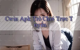 cwin apk trò chơi trực tuyến