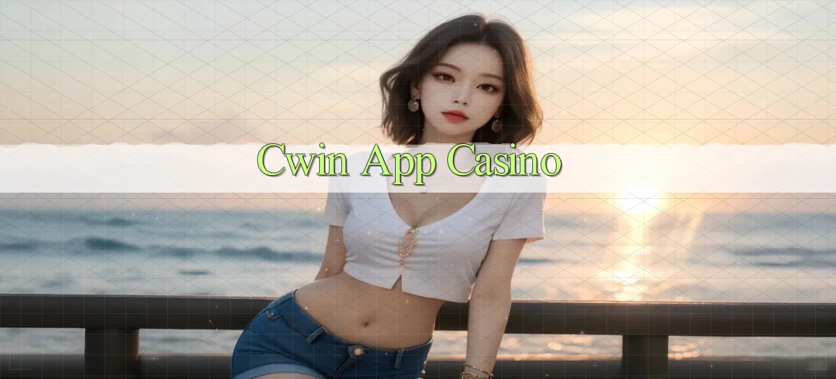 cwin app casino