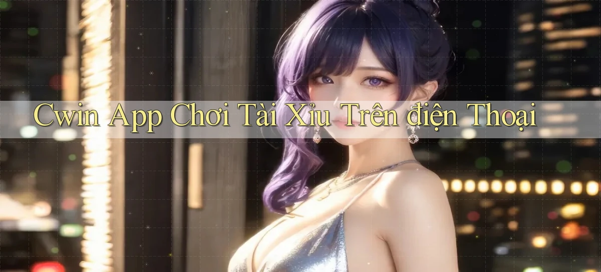cwin   Đăng Nhập An Toàn   Link Game Mới