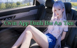 cwin app đánh bài an tiền