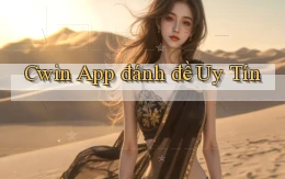 cwin app đánh đề uy tín