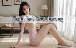 cwin bài đổi thưởng