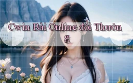 cwin bài online đổi thưởng