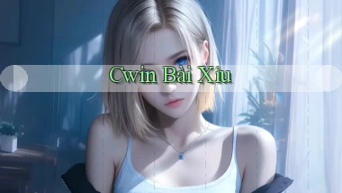 cwin bài xỉu