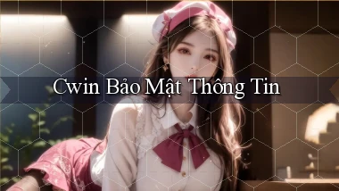 cwin  bảo mật thông tin