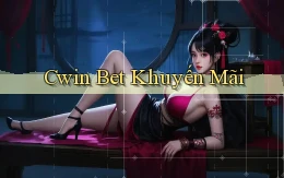 cwin bet khuyến mãi