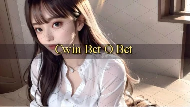 cwin bet o bet