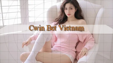 cwin bet vietnam