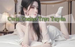 cwin casino trực tuyến