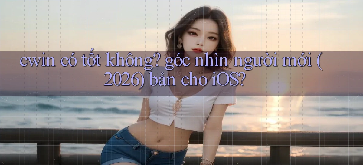 Cwin 666   Cài App Gamer Bản Cập Nhật Mới
