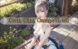 cwin  cổng game nổ hũ