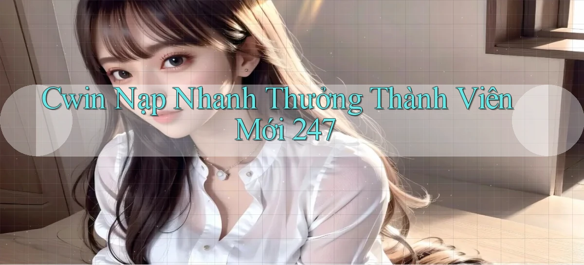 cwin 999   Link Chính Thức Mới Cho Gamer Truy Cập