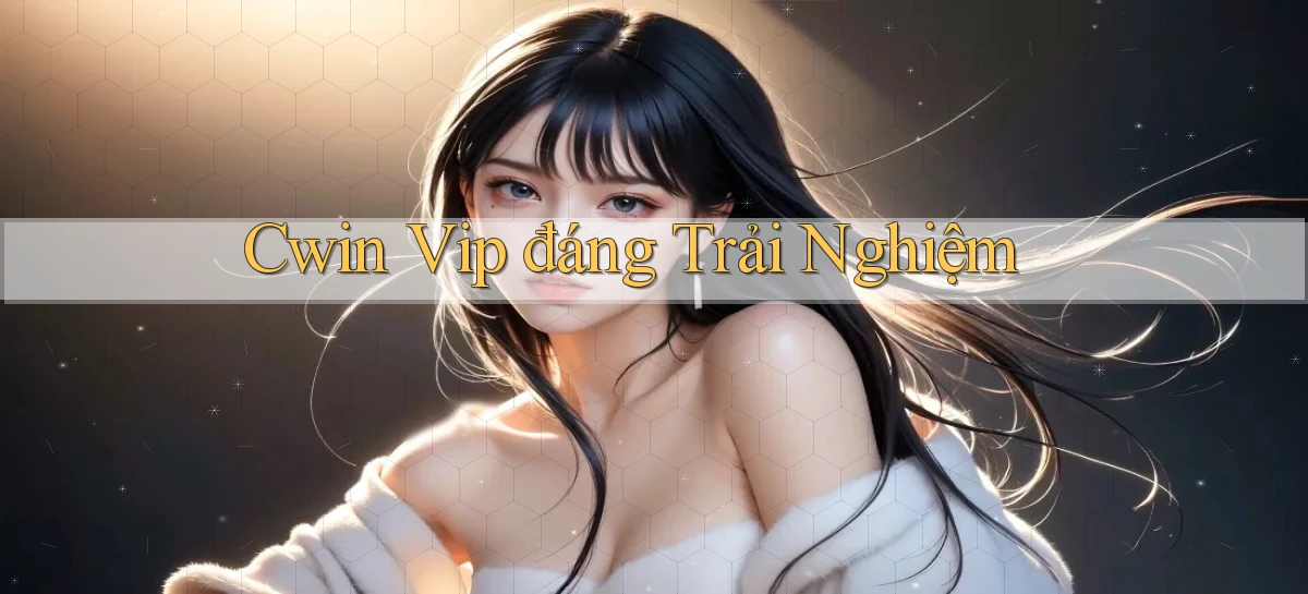 cwin 999   Link Chính Thức Mới Cho Gamer Truy Cập