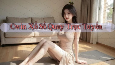 cwin Xổ số quay trực tuyến