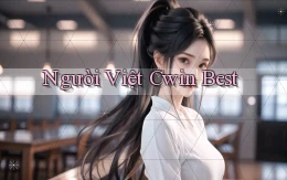 người việt cwin best