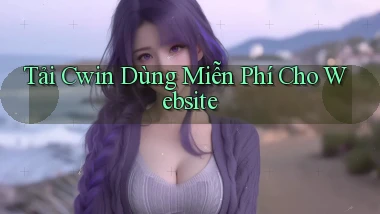 tải cwin dùng miễn phí cho website