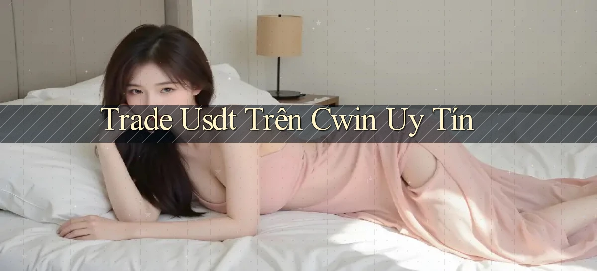cwin 05   Tải App Qua Trang Chính Thức Mới