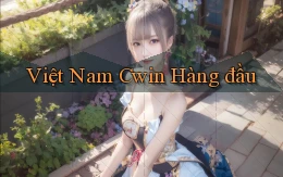 việt nam cwin hàng đầu