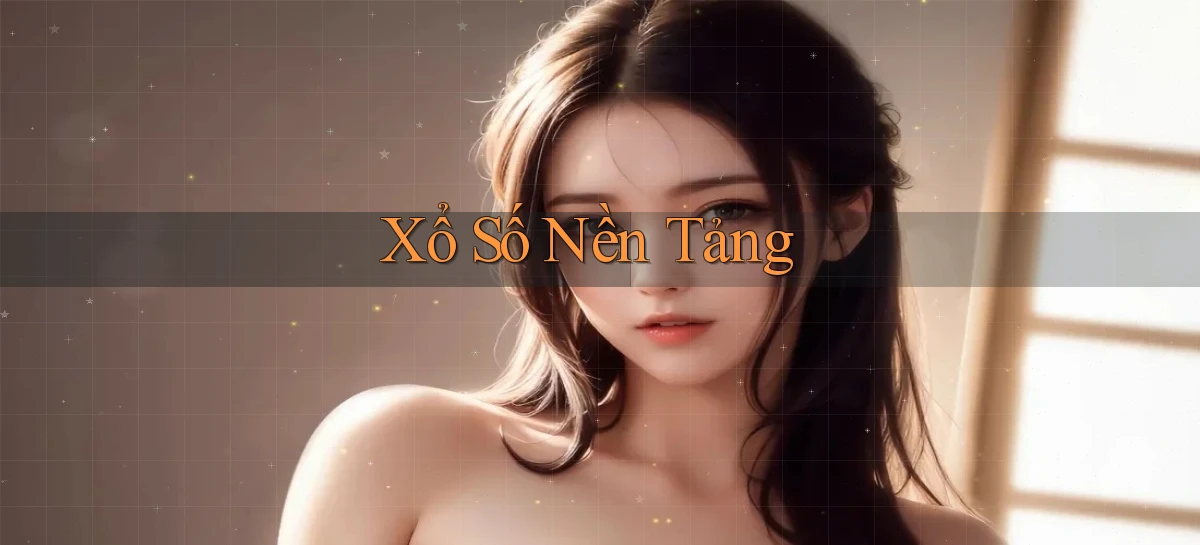 Xổ số Nền tảng